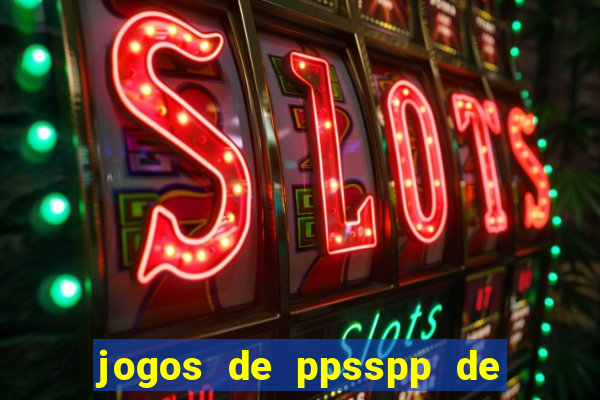 jogos de ppsspp de 50 mb download